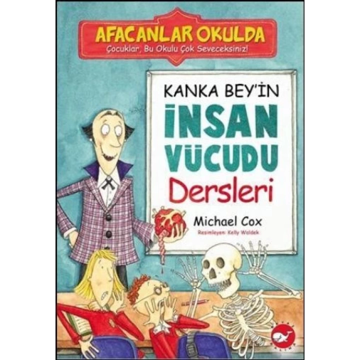 Afacanlar Okulda - Kanka Beyin İnsan Vücudu Dersleri