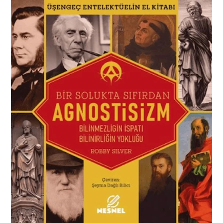 Agnostisizm- Üşengeç Entellektüelin El Kitabı
