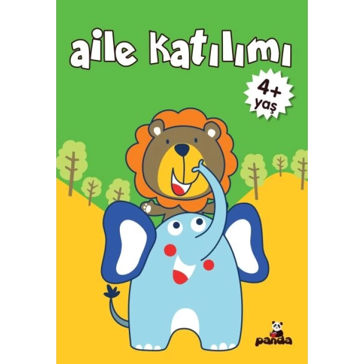 Aile Katılım 4+ Yaş
