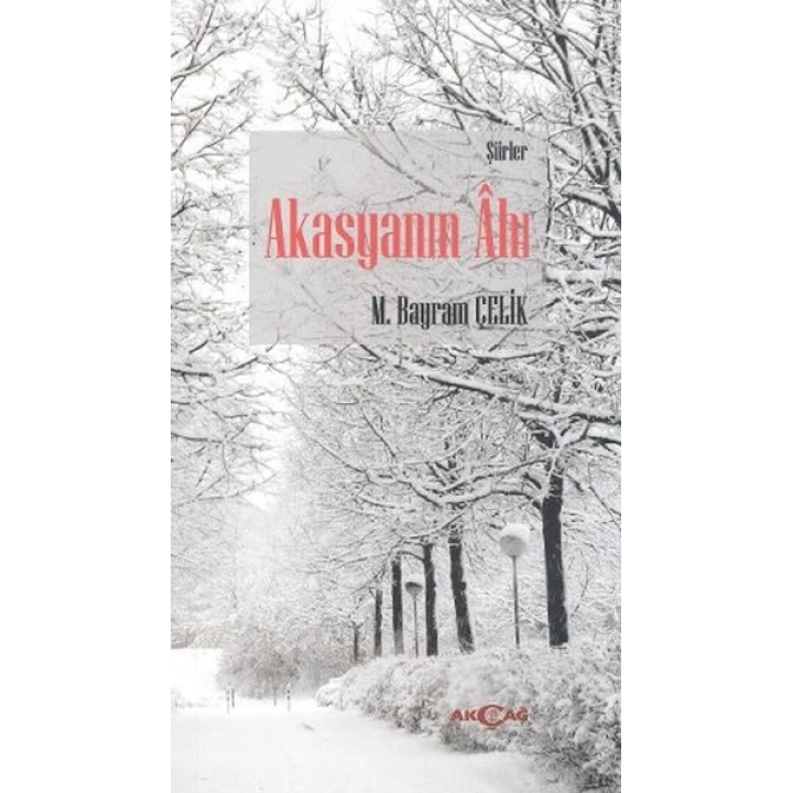 Akasyanın Ahı