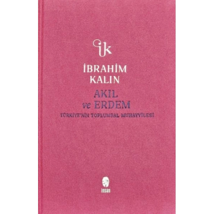 Akıl ve Erdem (Bez Ciltli)