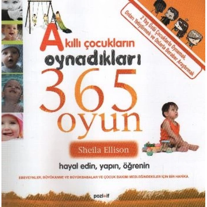 Akıllı Çocukların Oynadıkları 365 Oyun
