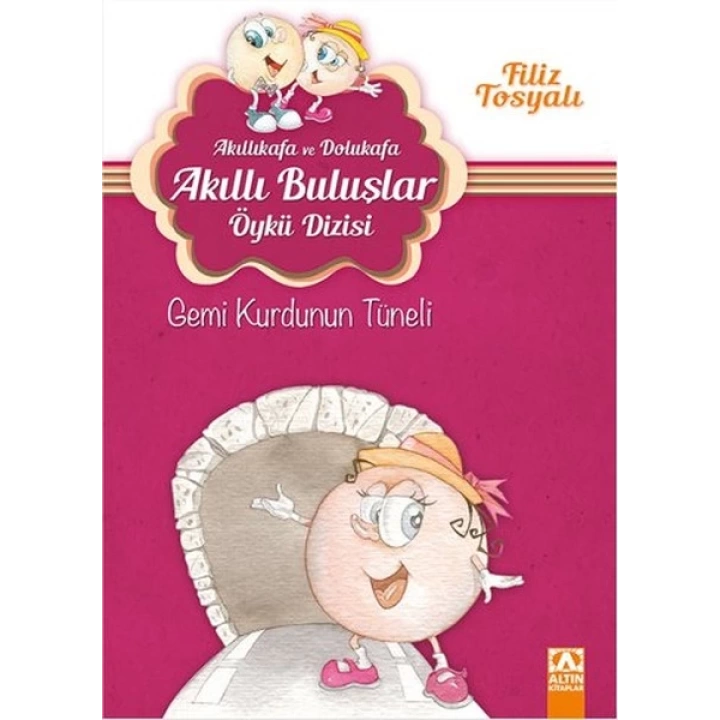 Akıllıkafa ve Dolukafa Akıllı Buluşlar Öykü Dizisi - Gemi Kurdunun Tüneli