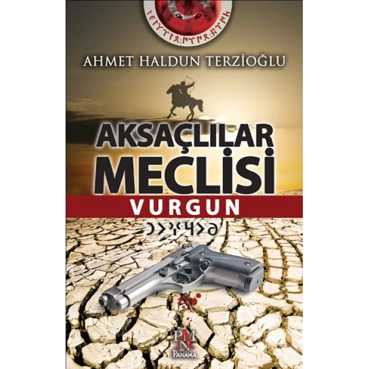 Aksaçlılar Meclisi - Vurgun