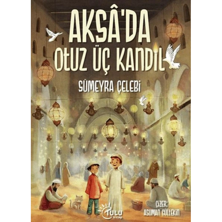 Aksa’da 33 Kandil