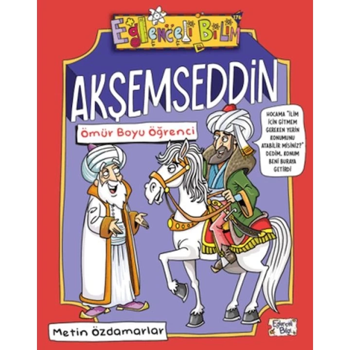 Akşemseddin - Ömür Boyu Öğrenci