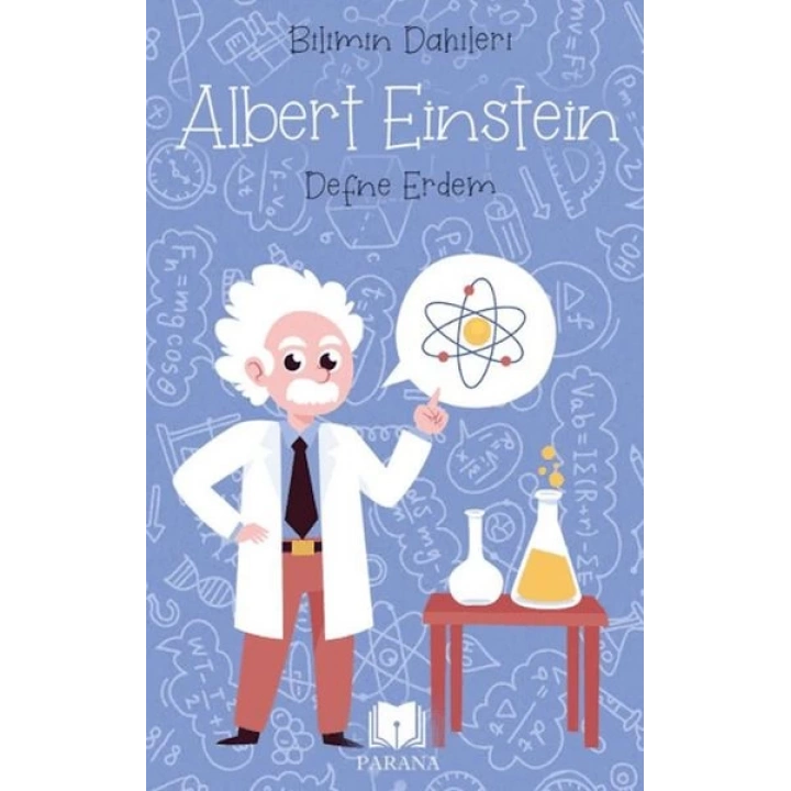 Albert Einstein - Bilimin Dahileri
