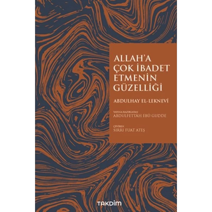 Allaha Çok İbadet Etmenin Güzelliği
