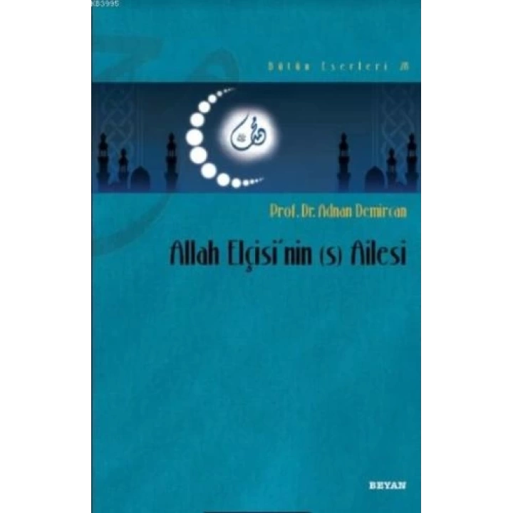 Allah Elçisinin (s) Ailesi