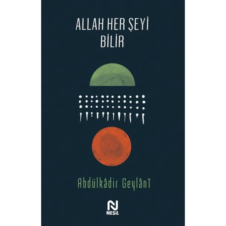 Allah Her Şeyi Bilir