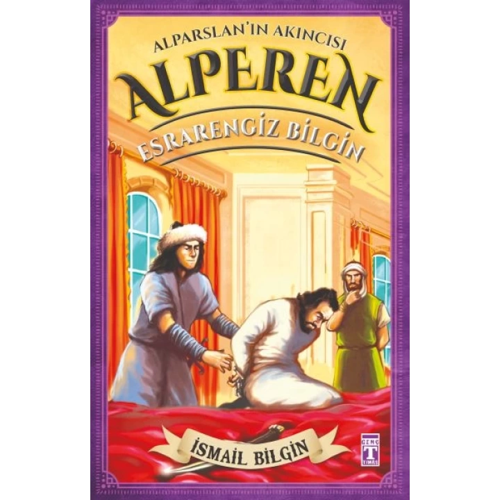 Alparslanın Akıncısı Alperen - Esrarengiz Bilgin