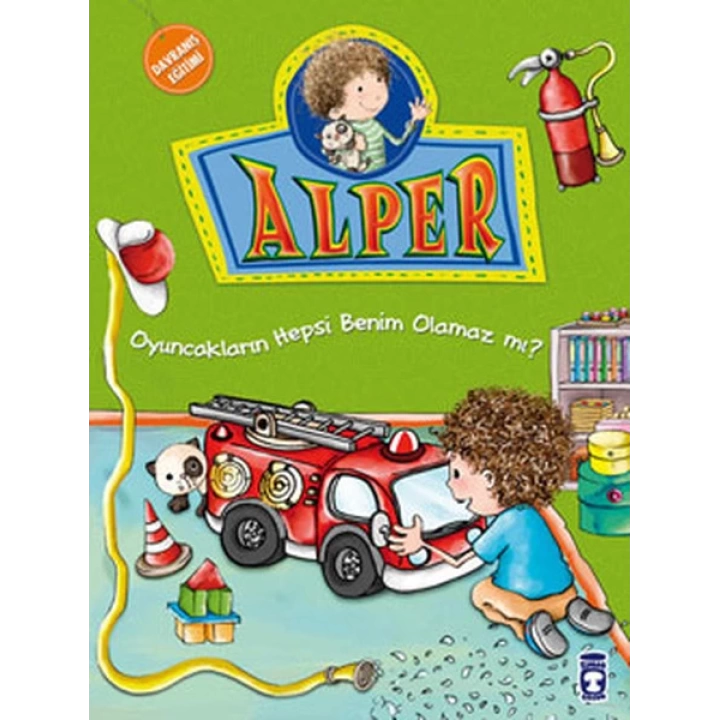 Alper ve Ailesi - Oyuncakların Hepsi Benim Olamaz mı?