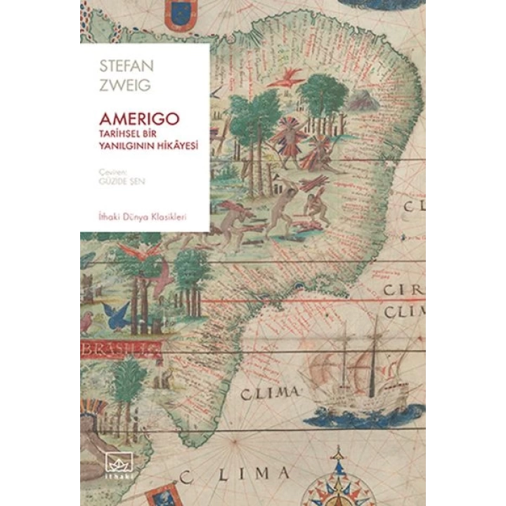 Amerigo: Tarihsel Bir Yanılgının Hikâyesi
