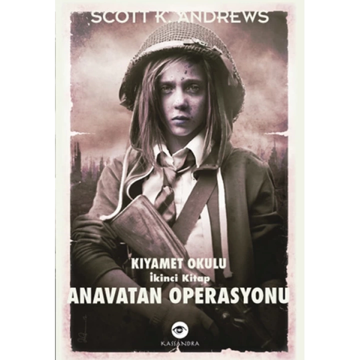 Anavatan Operasyonu / Kıyamet Okulu İkinci Kitap