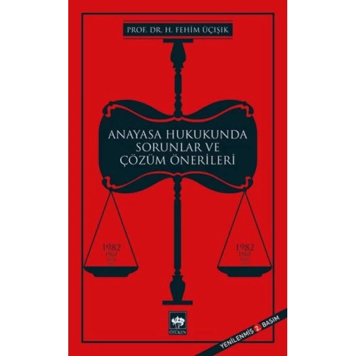 Anayasa Hukukunda Sorunlar ve Çözüm Önerileri