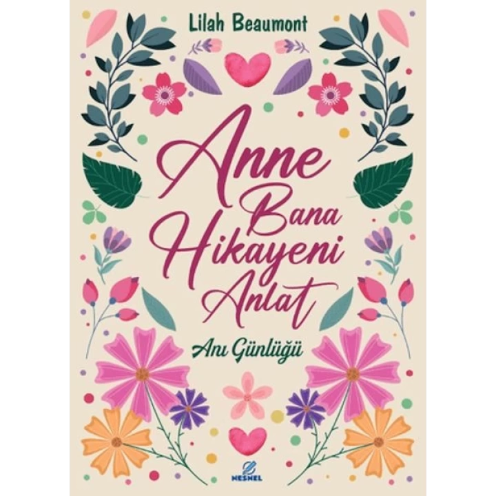 Anne Bana Hikayeni Anlat