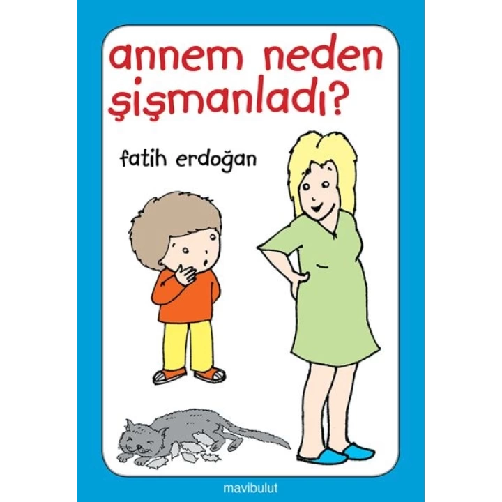 Annem Neden Şişmanladı?