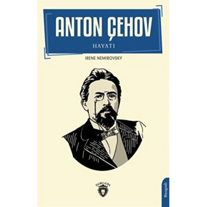 Anton Çehov Hayatı