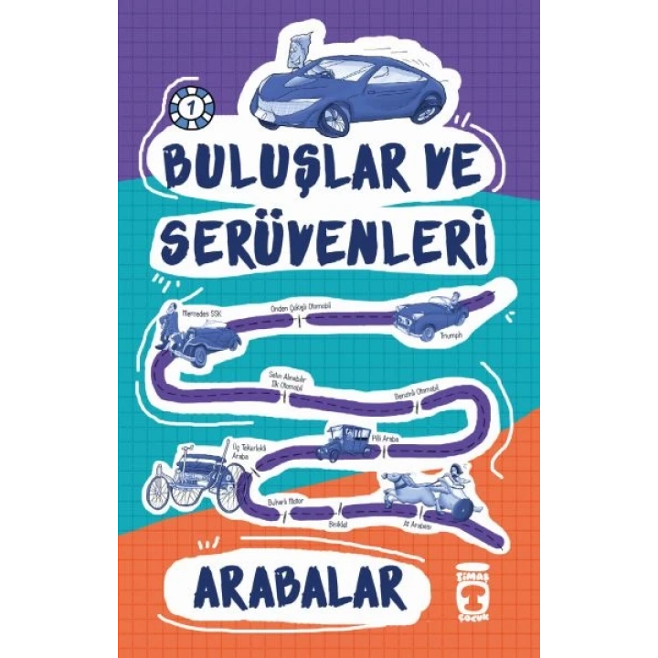 Arabalar / Buluşlar ve Serüvenleri