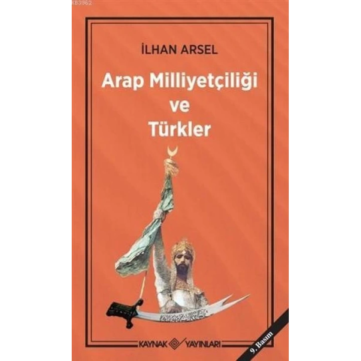 Arap Milliyetçiliği ve Türkler