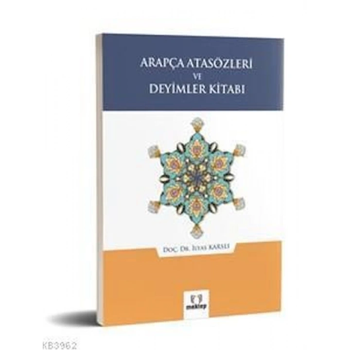 Arapça Atasözleri ve Deyimler Kitabı