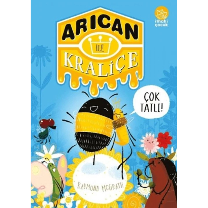 Arıcan ile Kraliçe