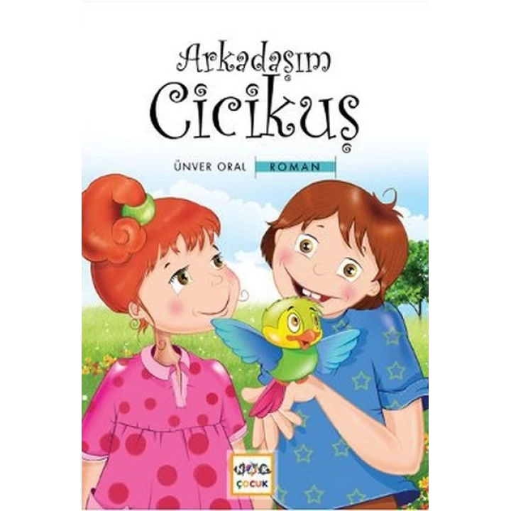Arkadaşım Cicikuş