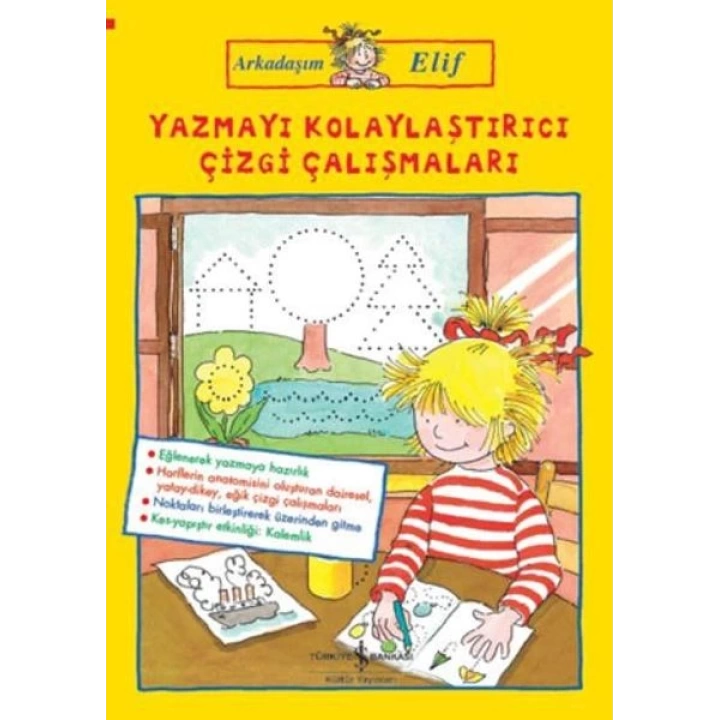 Arkadaşım Elif - Yazmayı Kolaylaştırıcı Çizgi Çalışmaları