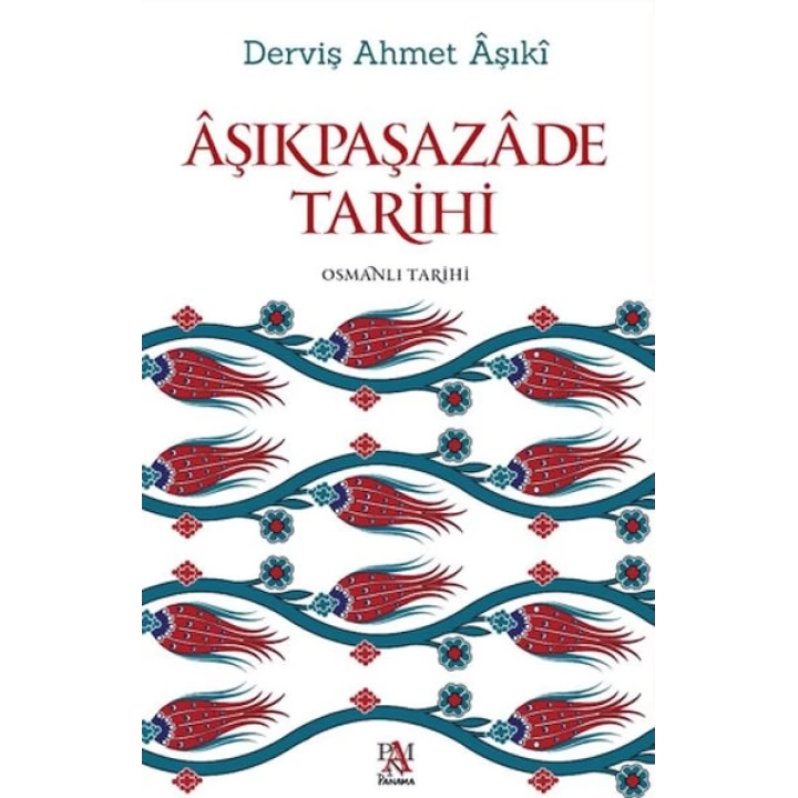 Aşıkpaşazade Tarihi
