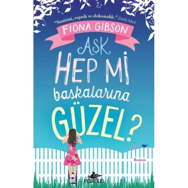 Aşk Hep Mi Başkalarına Güzel?
