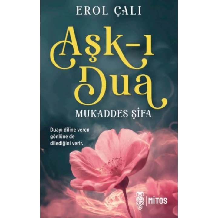 Aşk-ı Dua-Mukaddes Şifa