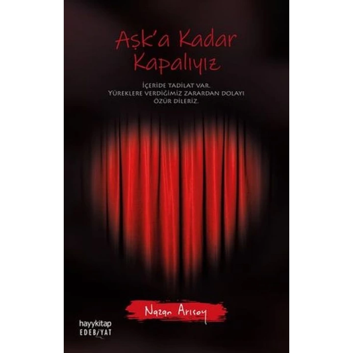 Aşk’a Kadar Kapalıyız