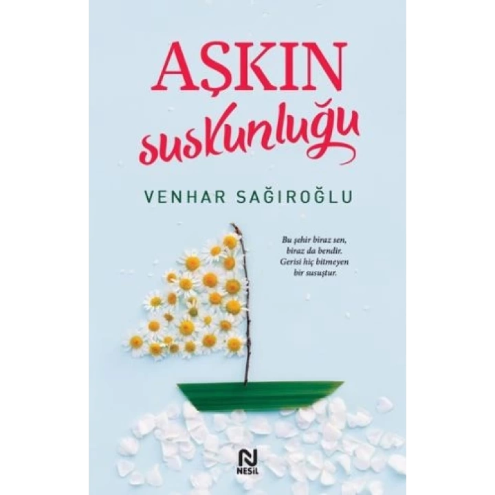 Aşkın Suskunluğu