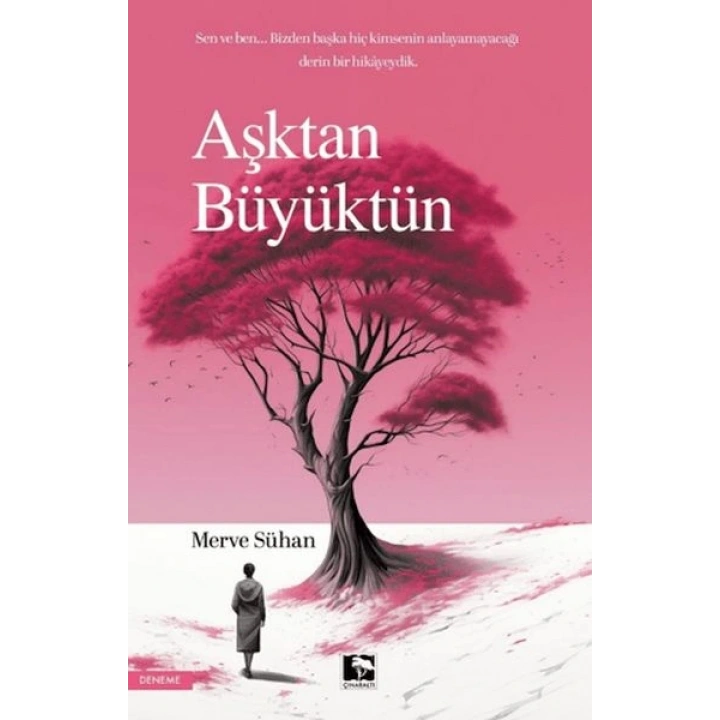 Aşktan Büyüktün