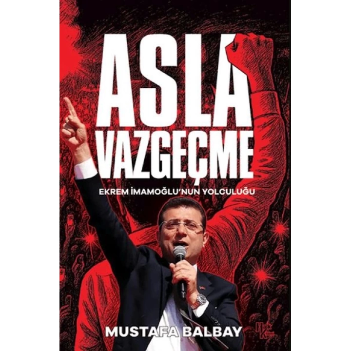 Asla Vazgeçme