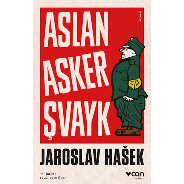 Aslan Asker Şvayk ve Dünya Savaşında Başından Geçenler