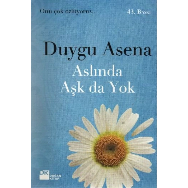 Aslında Aşk da Yok