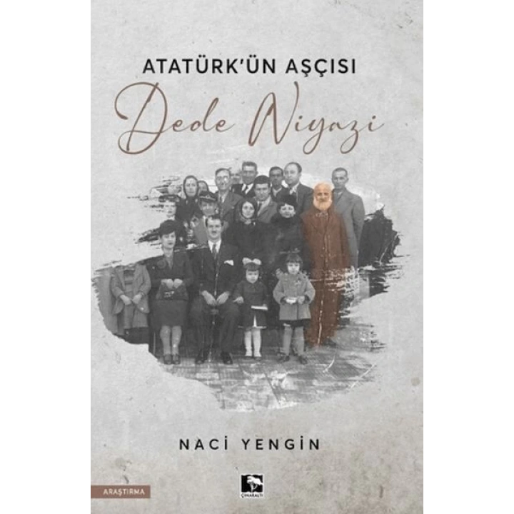 Atatürkün Aşçısı Dede Niyazi
