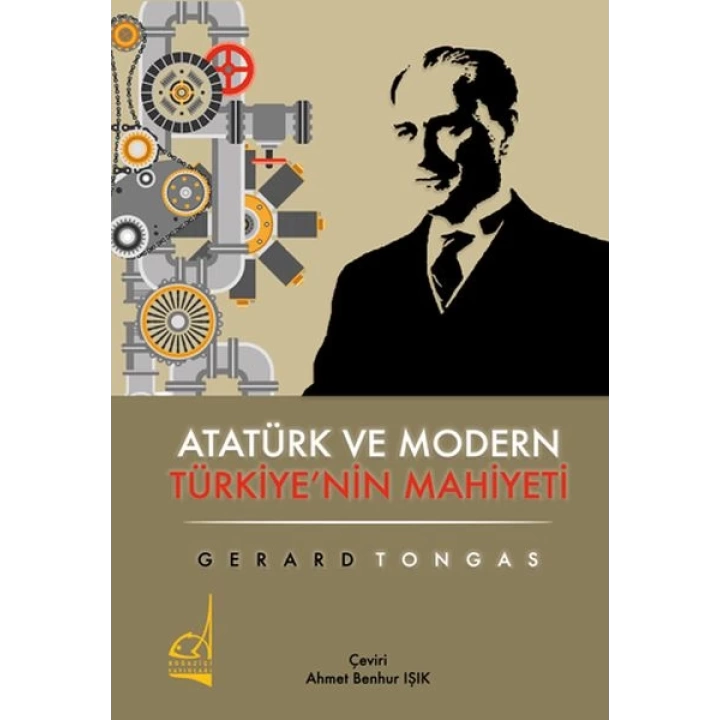 Atatürk ve Modern Türkiyenin Mahiyeti