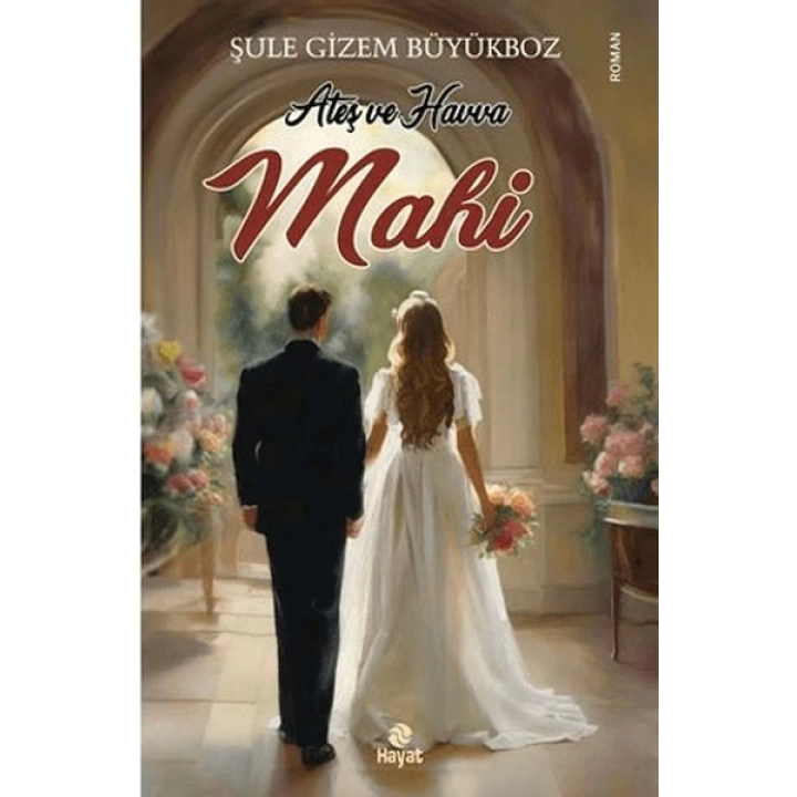 Ateş ve Havva Mahi