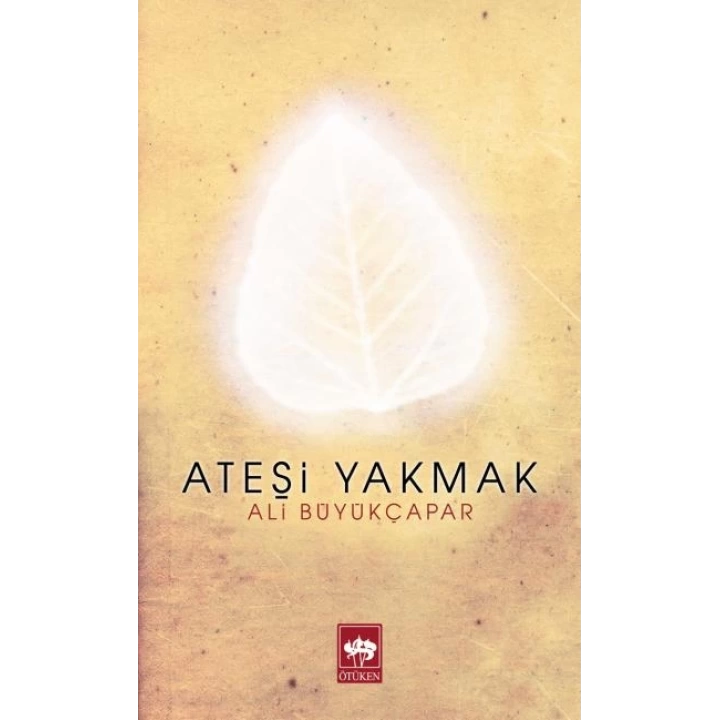 Ateşi Yakmak