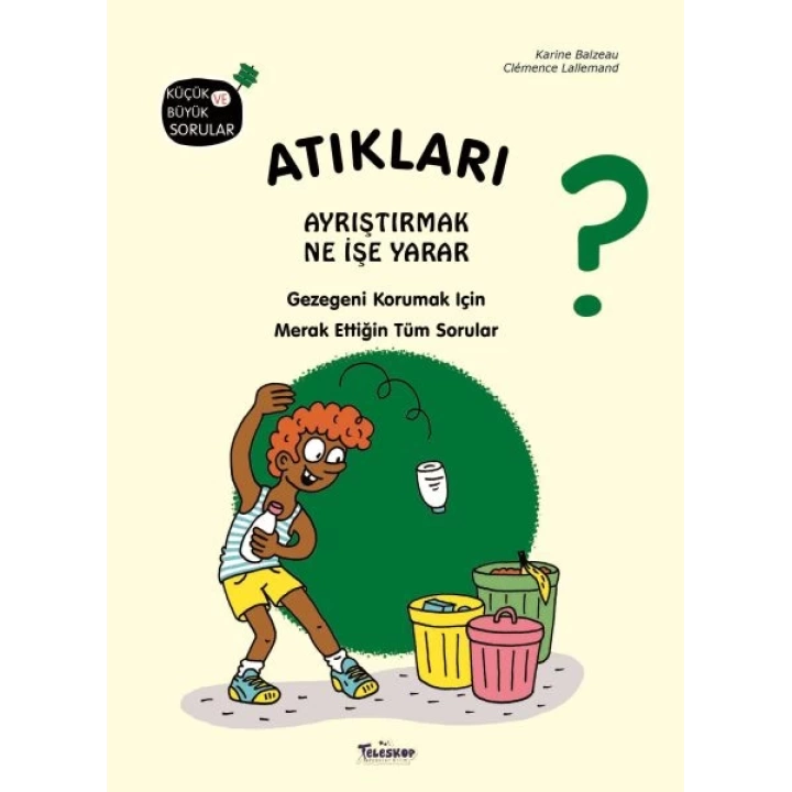 Atıkları Ayrıştırmak Ne İşe Yarar?