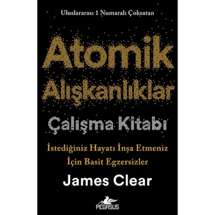 Atomik Alışkanlıklar Çalışma Kitabı