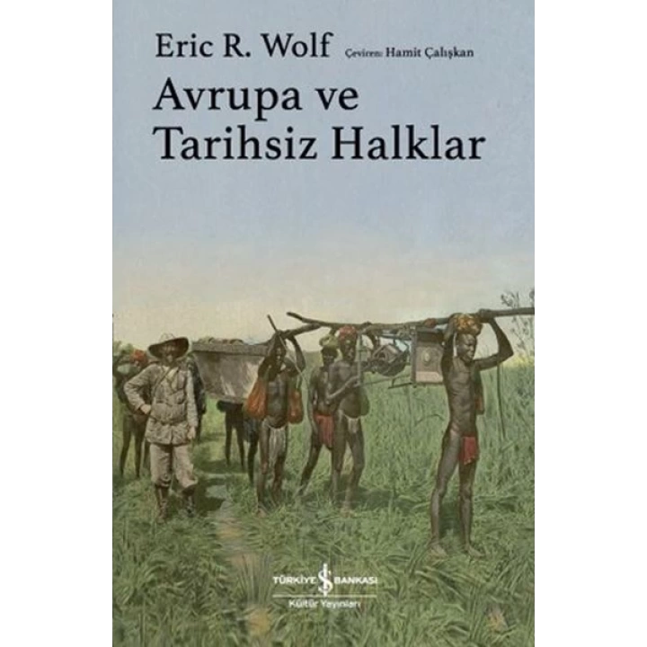 Avrupa ve Tarihsiz Halklar - Ciltli