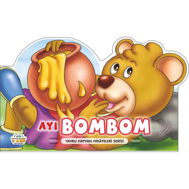 Ayı Bombom - Yavru Hayvan Hikayeleri Serisi
