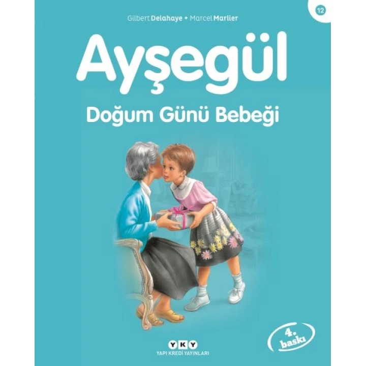 Ayşegül Serisi 12 - Doğum Günü Bebeği