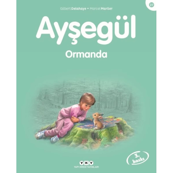 Ayşegül Serisi 27 - Ormanda