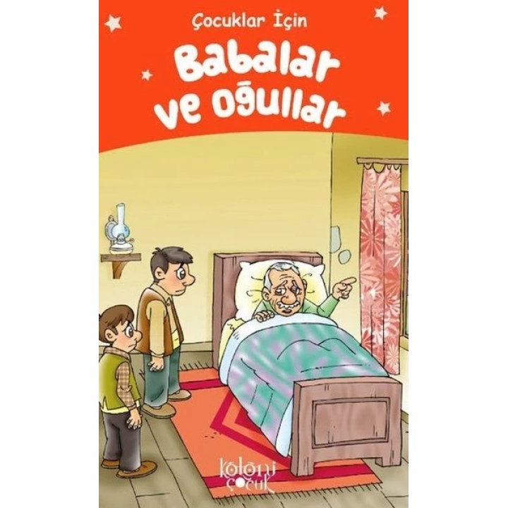 Babalar ve Oğullar - Çocuklar İçin