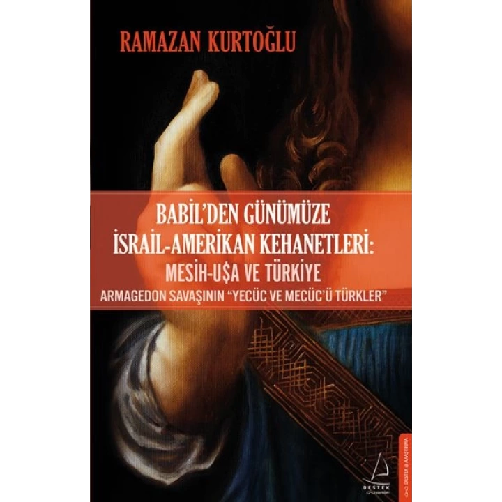 Babil’den Günümüze İsrail-Amerikan Kehanetleri