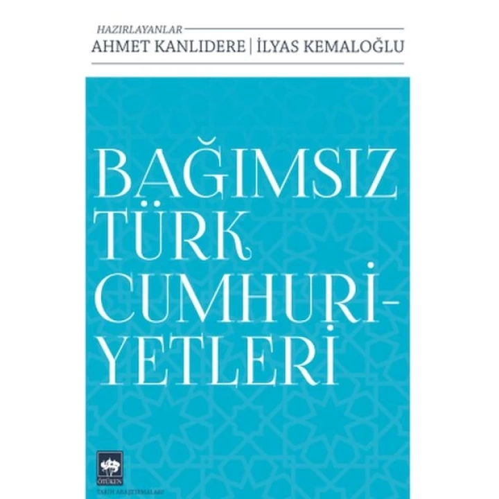 Bağımsız Türk Cumhuriyetleri